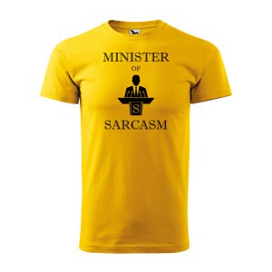 Tričko s potiskem Minister of sarcasm - žluté 3XL
