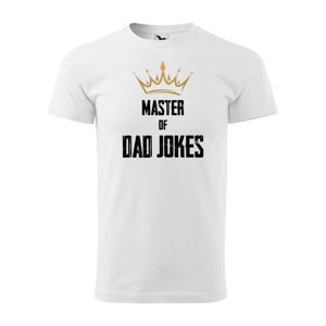 Tričko s potiskem Master of dad jokes - bílé S