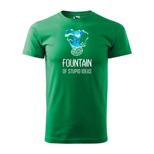 Tričko s potiskem Fountain of stupid ideas - zelené XL