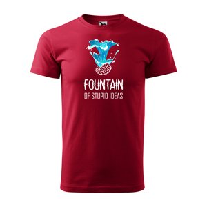 Tričko s potiskem Fountain of stupid ideas - červené XL