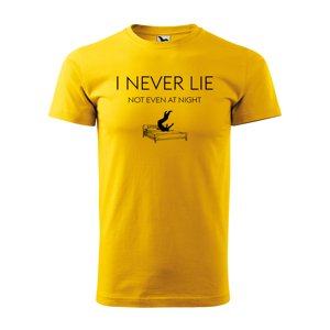 Tričko s potiskem I never lie - žluté M